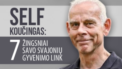 self-koucingas: 7 zingsniai savo svajoniu gyvenimo link