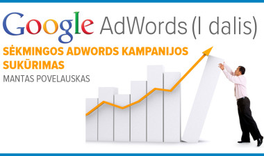 sekmingos adwords kampanijos sukurimas i d.