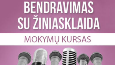 mokymu kursas - bendravimas su ziniasklaida